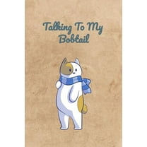Talking To My Bobtail (Paperback)