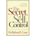 thumbnail image 1 of Pre-Owned The Secret of Self Control: What God Wants You to Know About Taking Charge of Your Life (Paperback) 158134015X 9781581340150, 1 of 1