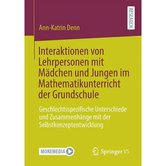 Interaktionen Von Lehrpersonen Mit MÃ¤dchen Und Jungen Im Mathematikunterricht Der Grundschule: Geschlechtsspezifische Un, (Paperback)