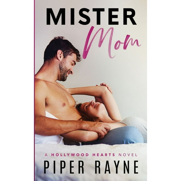 Hollywood Hearts Mister Mom, Book 1, (Paperback)
