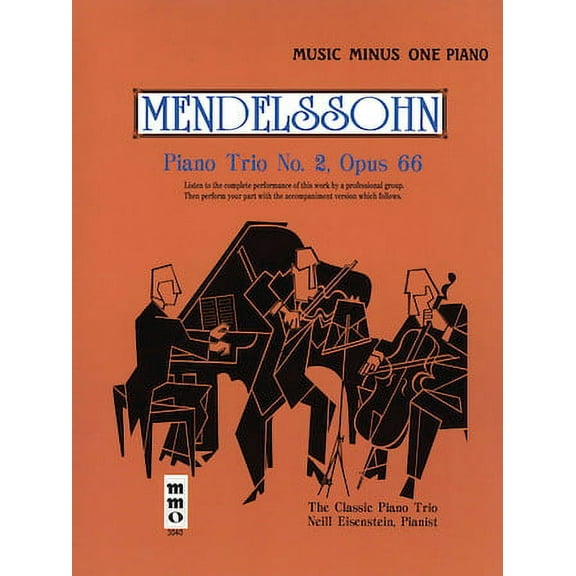Music Minus One (Numbered): Mendelssohn - Piano Trio No. 2 in C Minor, Op. 66 : Music Minus One Piano (Series #3040) (Mixed media product)