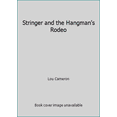 thumbnail image 1 of Pre-Owned Stringer and the Hangman's Rodeo (Paperback) 044179078X 9780441790784, 1 of 1