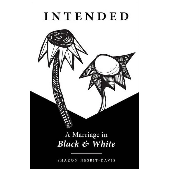 Intended: A Marriage in Black & White, (Paperback)