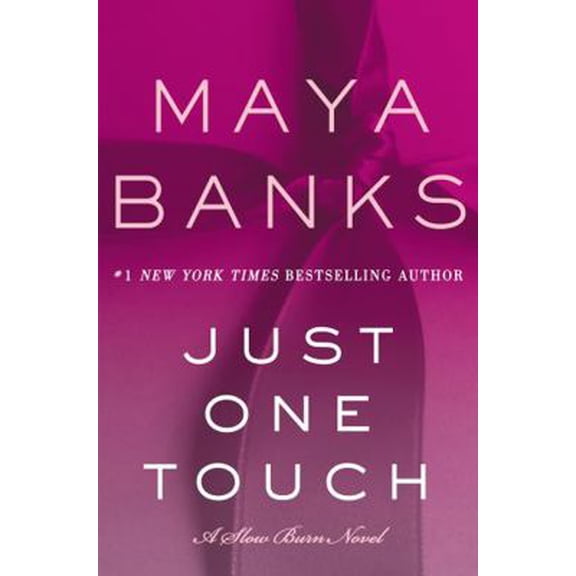 Pre-Owned Just One Touch: A Slow Burn Novel (Hardcover) 006246650X 9780062466501