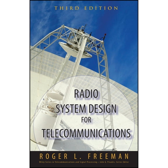 Pre-Owned Radio System Design for Telecommunications, 9780471757139, 0471757136, Hardcover, 3 edition