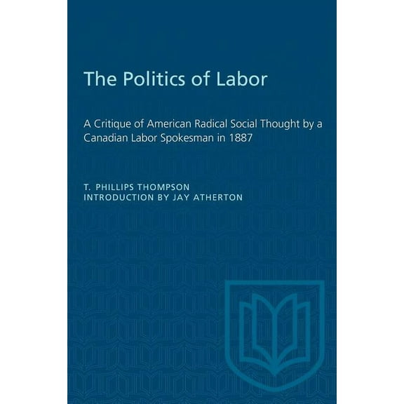 Heritage: The Politics of Labor (Paperback)