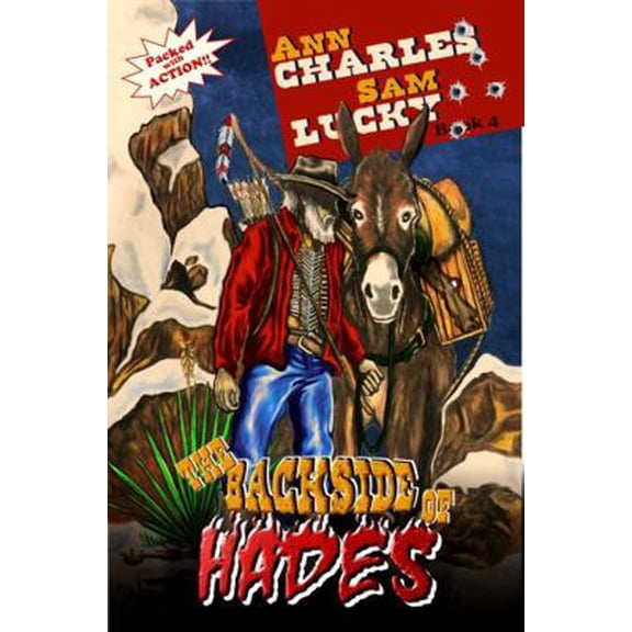Pre-Owned The Backside of Hades (Deadwood Undertaker Series) (Paperback) 9781940364872