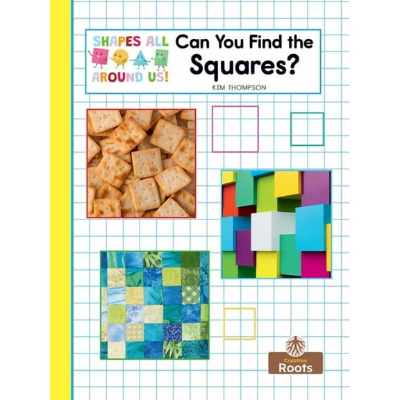 Shapes All Around Us! Can You Find the Squares?, (Hardcover)