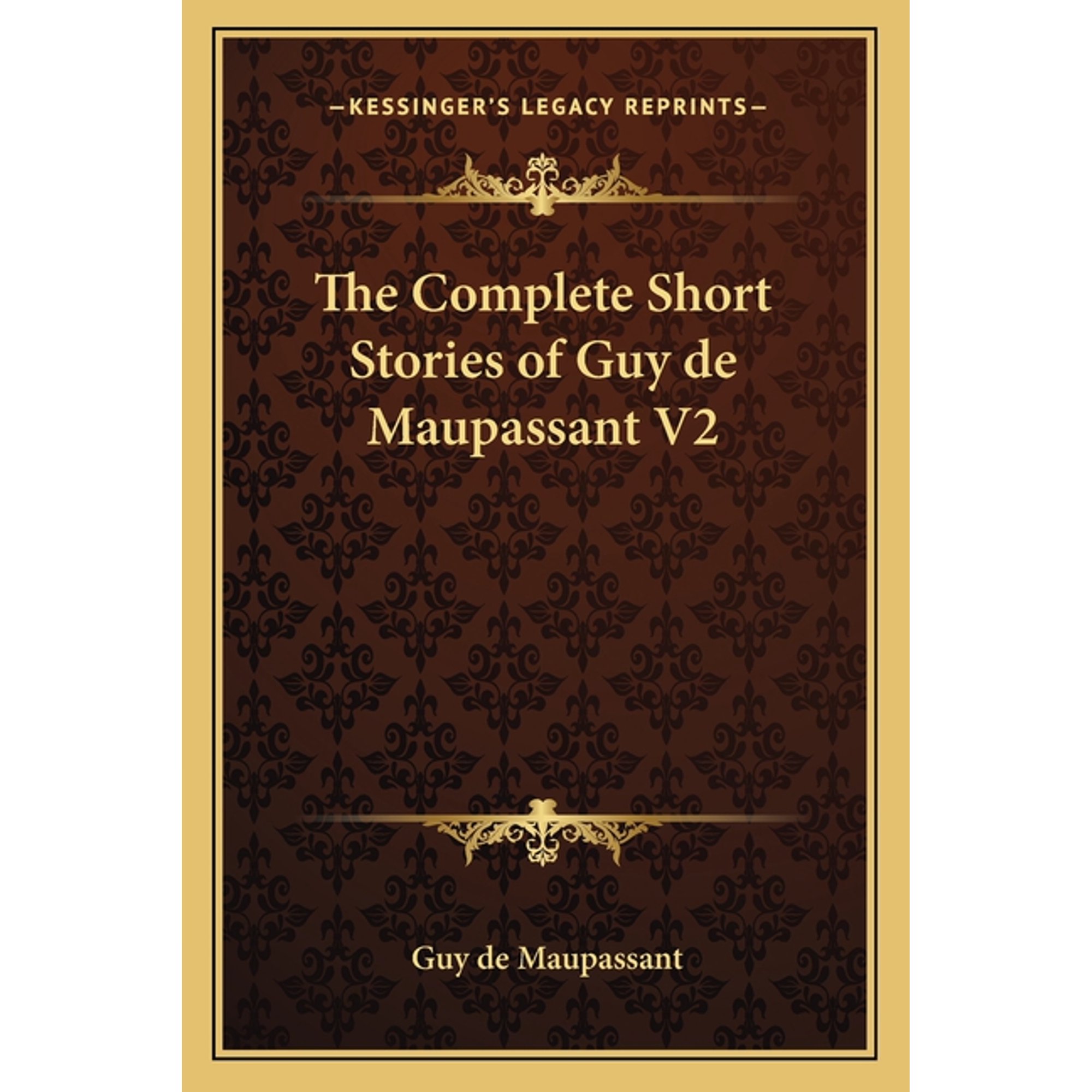 The Complete Short Stories of Guy de Maupassant V2 (Paperback)
