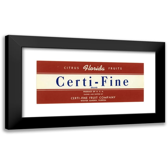 Anonymous 14x8 Black Modern Framed Museum Art Print Titled - Certi-Fine Brand Florida Citrus Fruit Label (1930-1950)