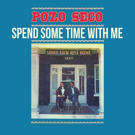 Pozo Seco - Spend Some Time with Me - Music & Performance - CD