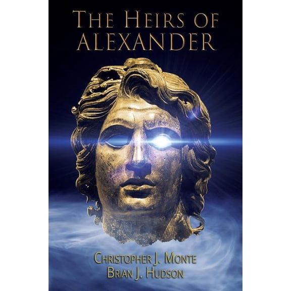 The Heirs of Alexander, (Paperback)