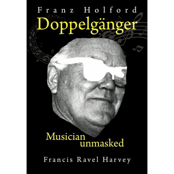 Doppelganger: Musician unmasked, (Paperback)