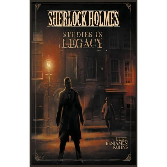 Sherlock Holmes Studies in Legacy, (Paperback)