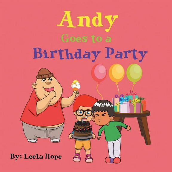 Andy Goes to a Birthday Party, (Paperback)