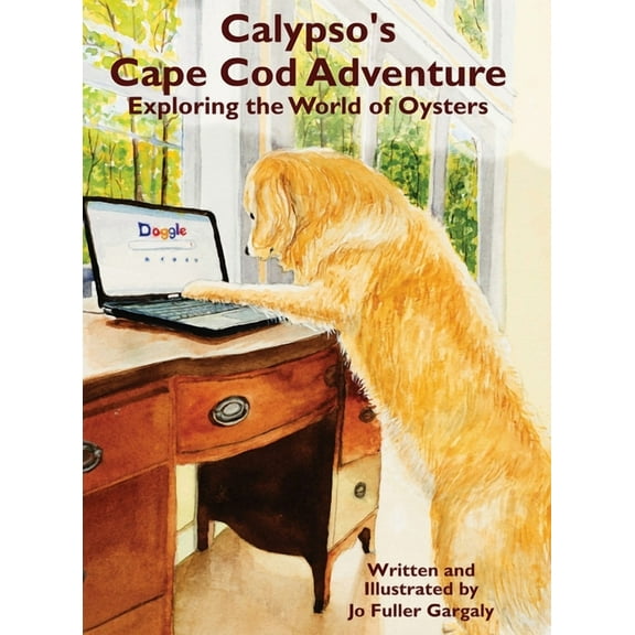 Calypso's Cape Cod Adventure: Exploring the World of Oysters, (Hardcover)