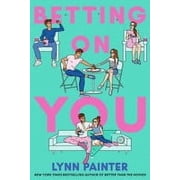 Betting on You (Paperback)