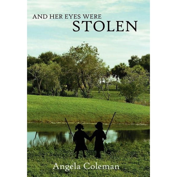 And Her Eyes Were Stolen (Hardcover)