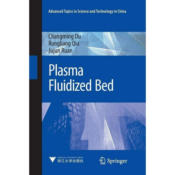 Advanced Topics in Science and Technolog Plasma Fluidized Bed, (Paperback)