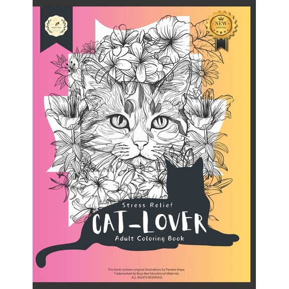 Stress Relief: Cat-Lover, Adult Coloring Book with Cats, Flowers, and Patterns.: Cat- Lover Made, (Paperback)