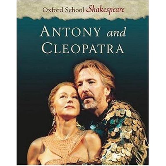 Pre-Owned Antony and Cleopatra (Oxford School Shakespeare Series) (Paperback) 0198320574 9780198320579
