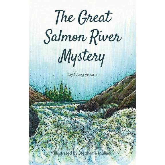The Great Salmon River Mystery: Another Lucky Penny Detective Adventure, (Paperback)