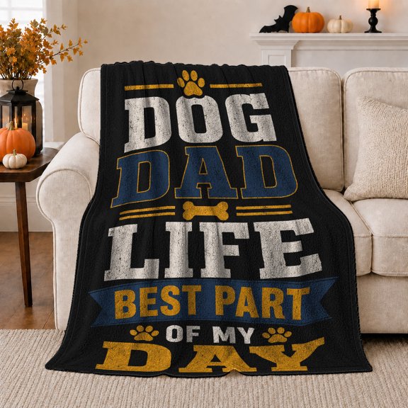 Dog Dad Life Best Part of My Day Quote, Bold Graphic Style for Dog Dads, Paw Print Pet Motif and person's Day Gift, Cozy Flannel Blanket for Living Room and Bedroom, Home Decor
