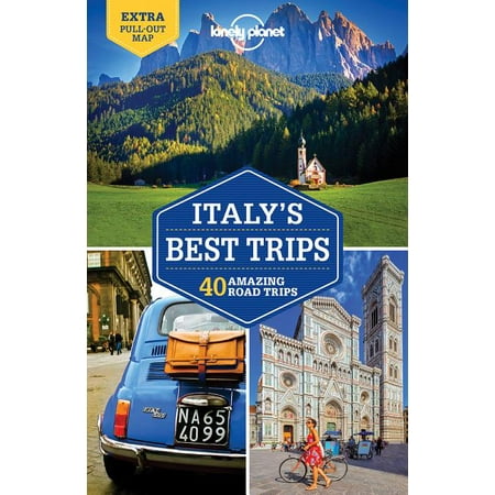 Lonely Planet Best Trips: Italy: Lonely Planet Italy's Best Trips - (Best Places Italian Riviera)