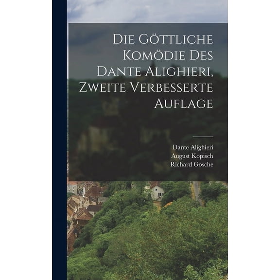 Die göttliche Komödie des Dante Alighieri, Zweite verbesserte Auflage (Hardcover)