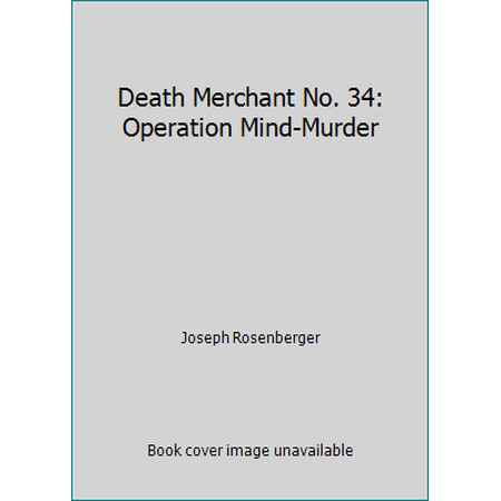 Pre-Owned Death Merchant No. 34: Operation Mind-Murder (Unknown Binding) 0523404778 9780523404776