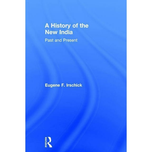 A History of the New India, (Hardcover)