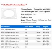 Exhaust Gasket - Compatible with 2001 - 2005 Volkswagen Jetta 2.0L 4-Cylinder 2002 2003 2004