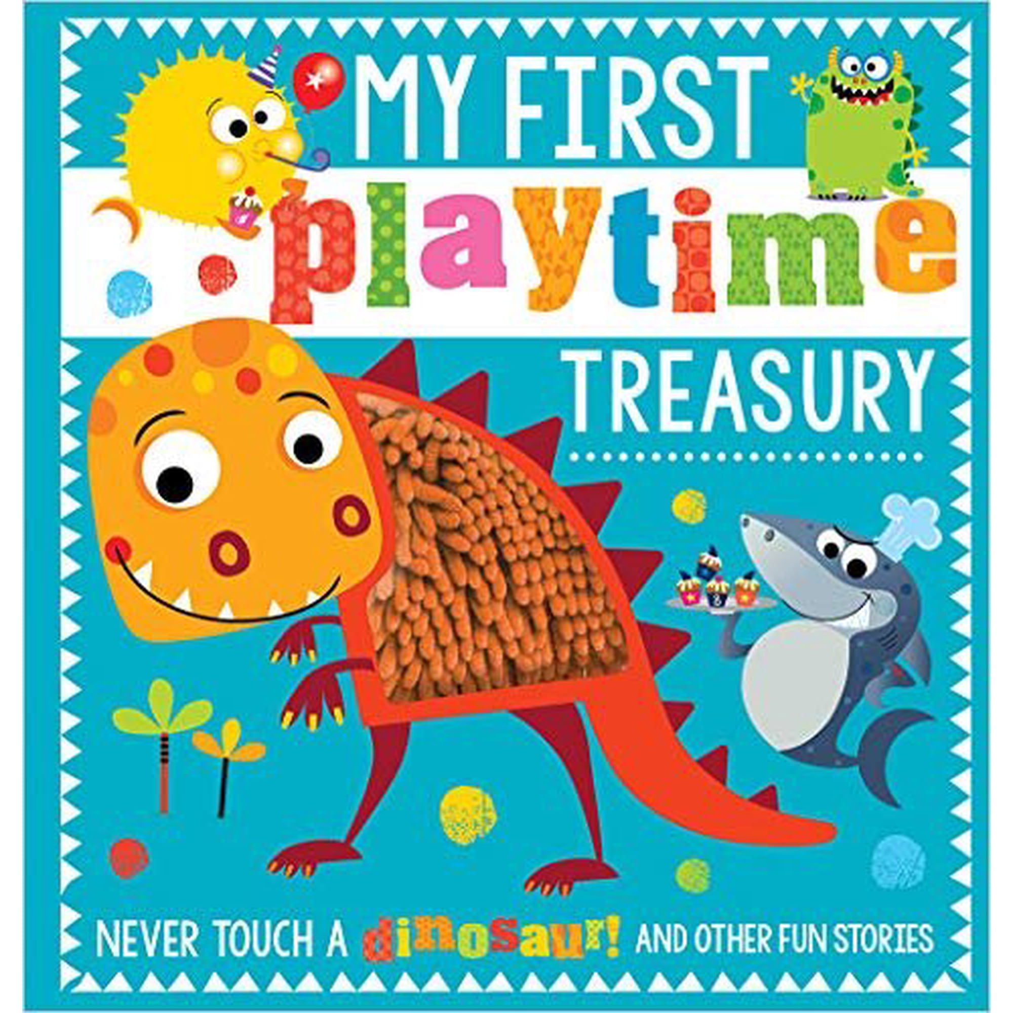 My First Playtime Treasury Never Touch by Sarah Creese, Rosie Greening, Holly Lansley (Hardcover), Textbooks, English