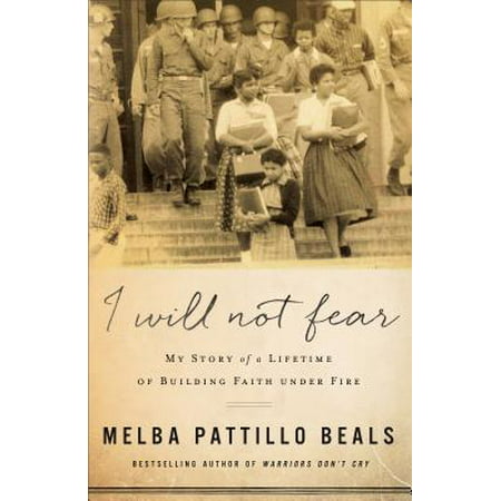 I Will Not Fear : My Story of a Lifetime of Building Faith Under