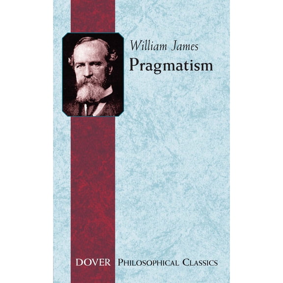 Pre-Owned Pragmatism (Paperback) 0486282708 9780486282701