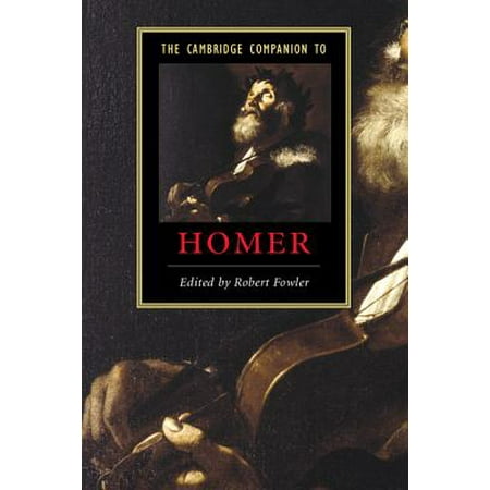 The Cambridge Companion To Homer - 