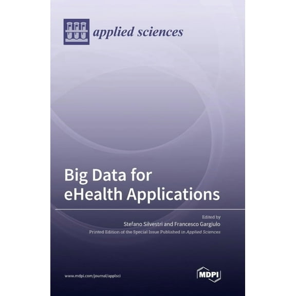 Big Data for eHealth Applications, (Hardcover)
