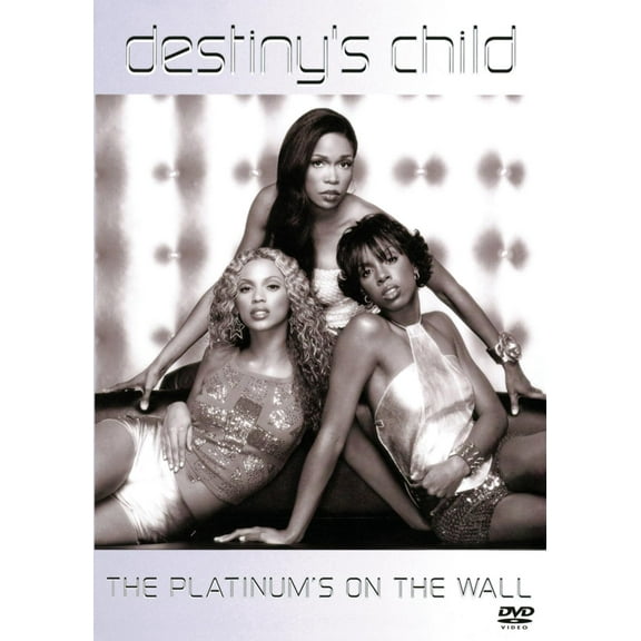 Destiny’s Child: The Platinum’s on the Wall