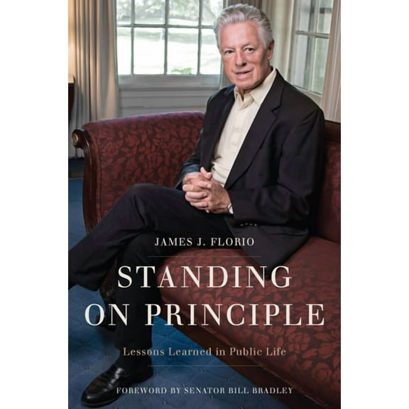 Standing on Principle : Lessons Learned in Public Life (Hardcover)