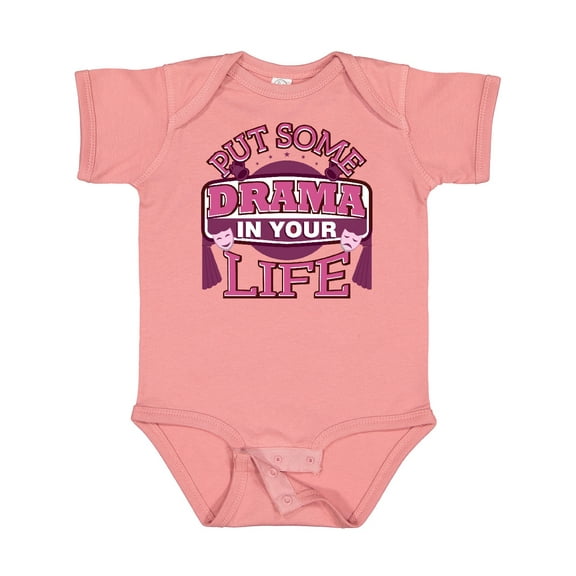 Inktastic Theater Put Some Drama in Your Life Girls Baby Bodysuit