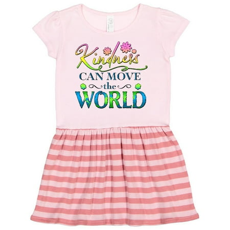 

Inktastic Kindness Can Move the World- with flowers Gift Toddler Girl Dress