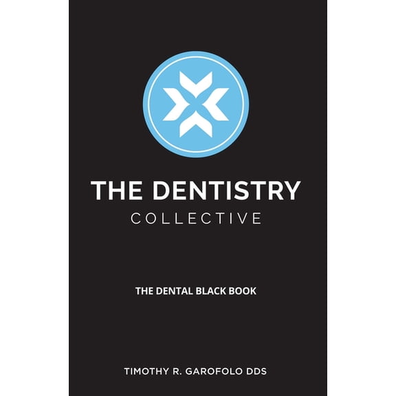The Dentistry Collective: The Dental Black Book, (Paperback)