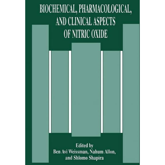 Biochemical, Pharmacological, and Clinical Aspects of Nitric Oxide, (Paperback)