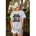 thumbnail image 4 of Feel Do Good Love Giving Kindness Women's Graphic T Shirt Tees Brisco Brands X, 4 of 6