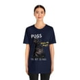 thumbnail image 3 of PUGS Make me happy You. Not so much-Funny Dog Unisex Short Sleeve Tee, 3 of 6