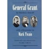 General Grant: By Matthew Arnold with a Rejoinder by Mark Twain, Used [Paperback]