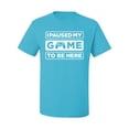 thumbnail image 2 of I Paused My Game to be Here Gaming Sports Men's Graphic T-Shirt, Light Turquoise, 2XL, 2 of 3
