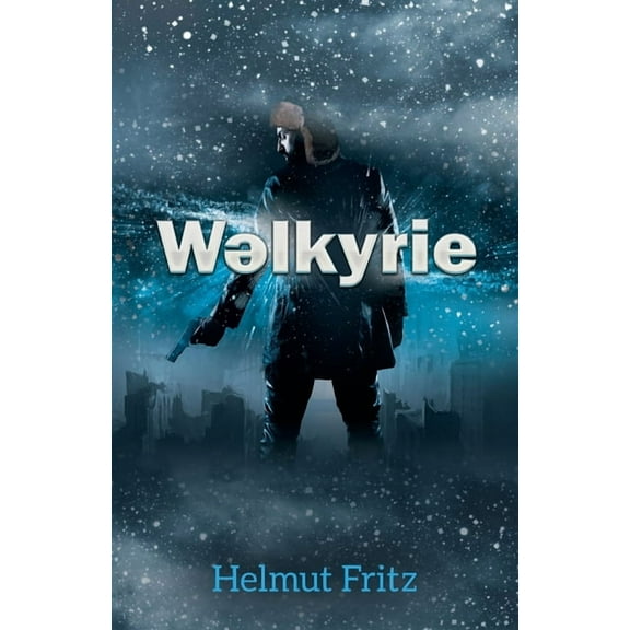 The Light on a Hill Saga Wəlkyrie, Book 1, (Paperback)