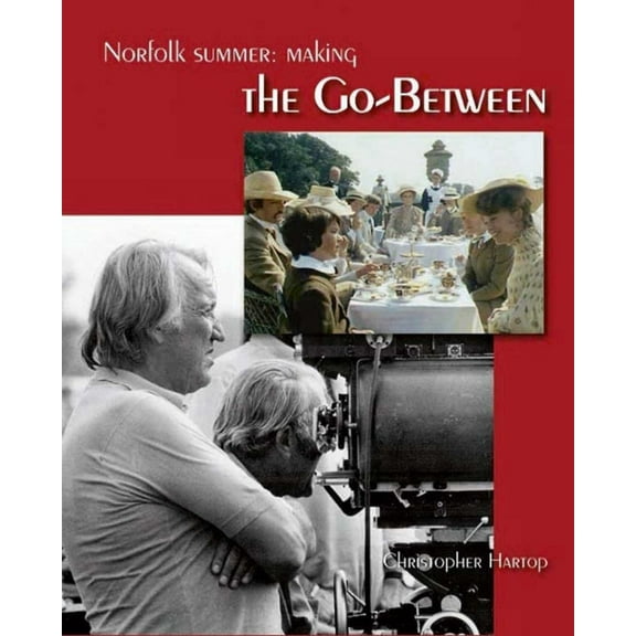 Norfolk Summer: Making the Go-Between, (Paperback)
