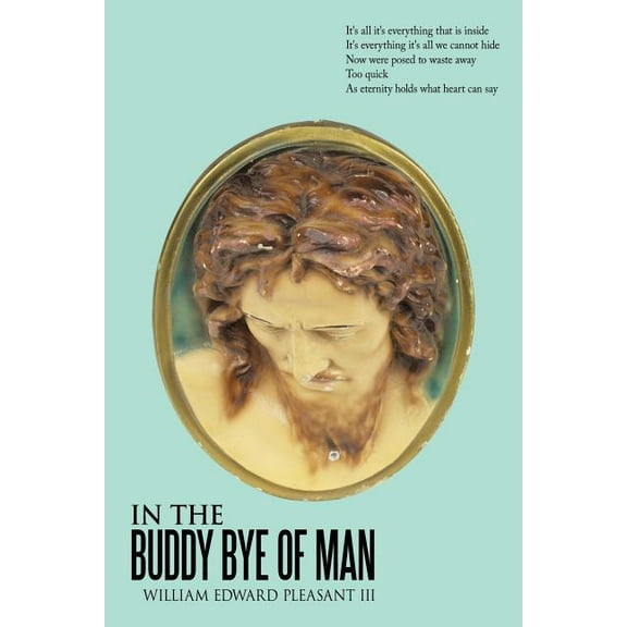 In the Buddy Bye of Man